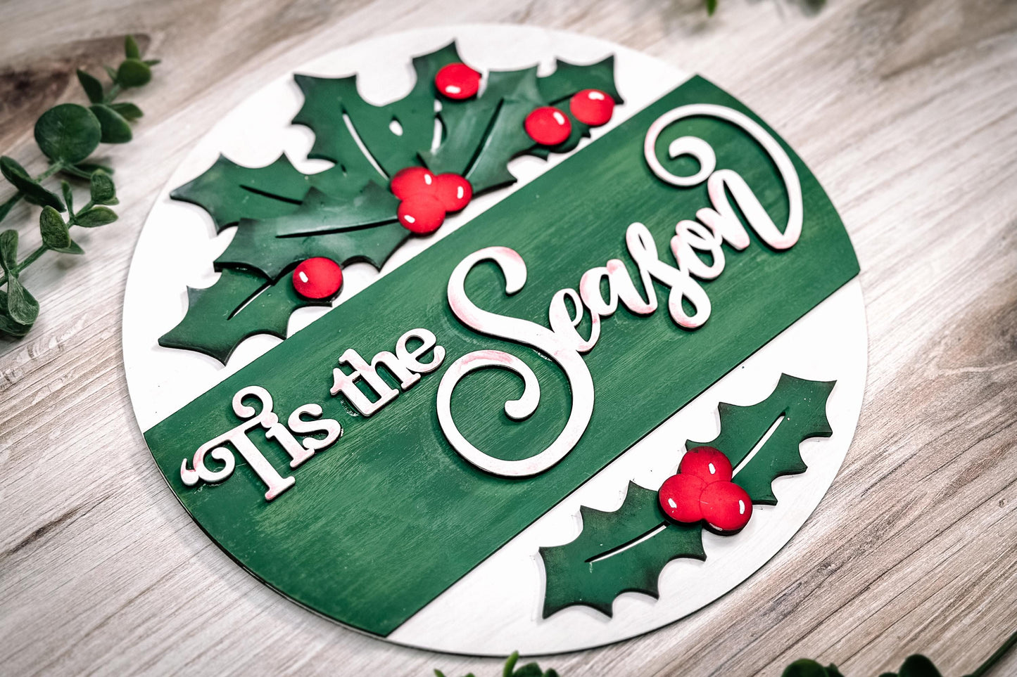 Tis the Season Laser Cut File | Festive Round Sign with Holly and Text Strip | Christmas Door Hanger SVG