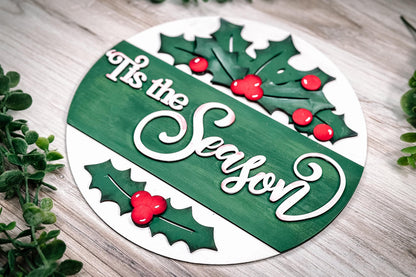 Tis the Season Laser Cut File | Festive Round Sign with Holly and Text Strip | Christmas Door Hanger SVG