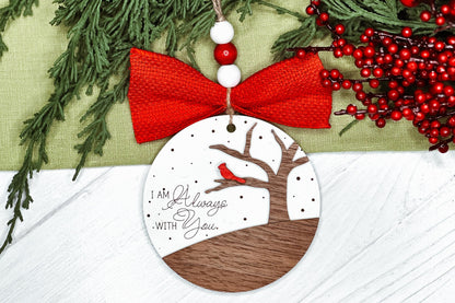 Cardinal Memorial Ornament SVG - "I Am Always With You" Laser Cut File, Tree Scene Sympathy Keepsake for Laser Engraving and Laser Cutting