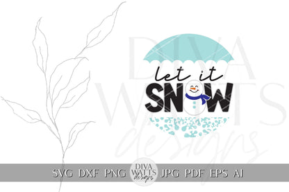 Let It Snow Snowman Round Sign SVG with Bow and Snowflakes – Winter Décor Cutting File