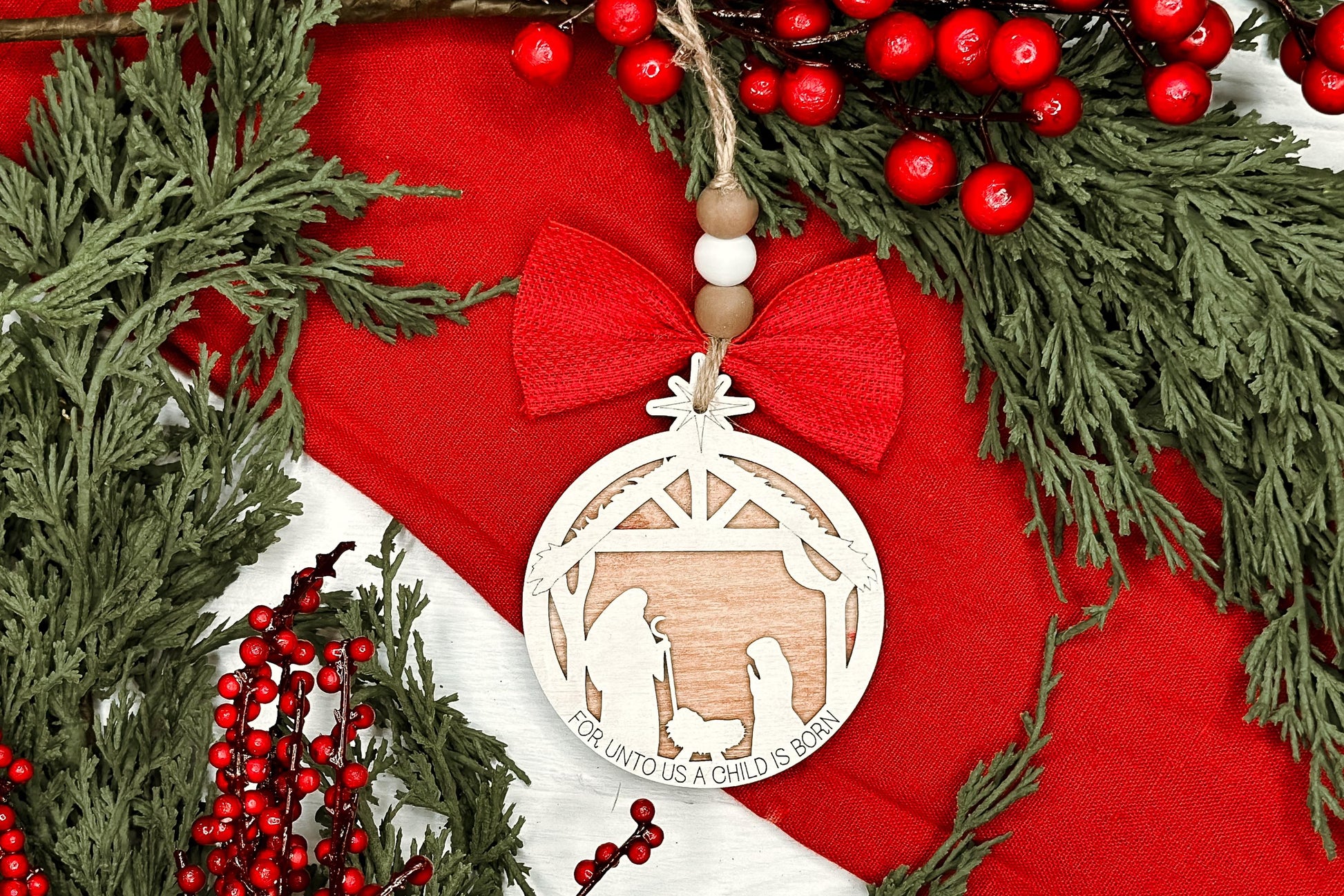 Nativity Scene Ornaments SVG for Laser Cutting - "For Unto Us a Child Is Born" Christmas Design Nativity Wood Ornament Jesus Ornament Manger