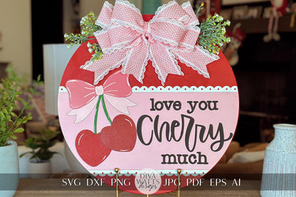 Love You Cherry Much SVG Laser Cut File, Valentine's Day Door Hanger Template, Round Door Sign Design, Glowforge & Xtool Compatible