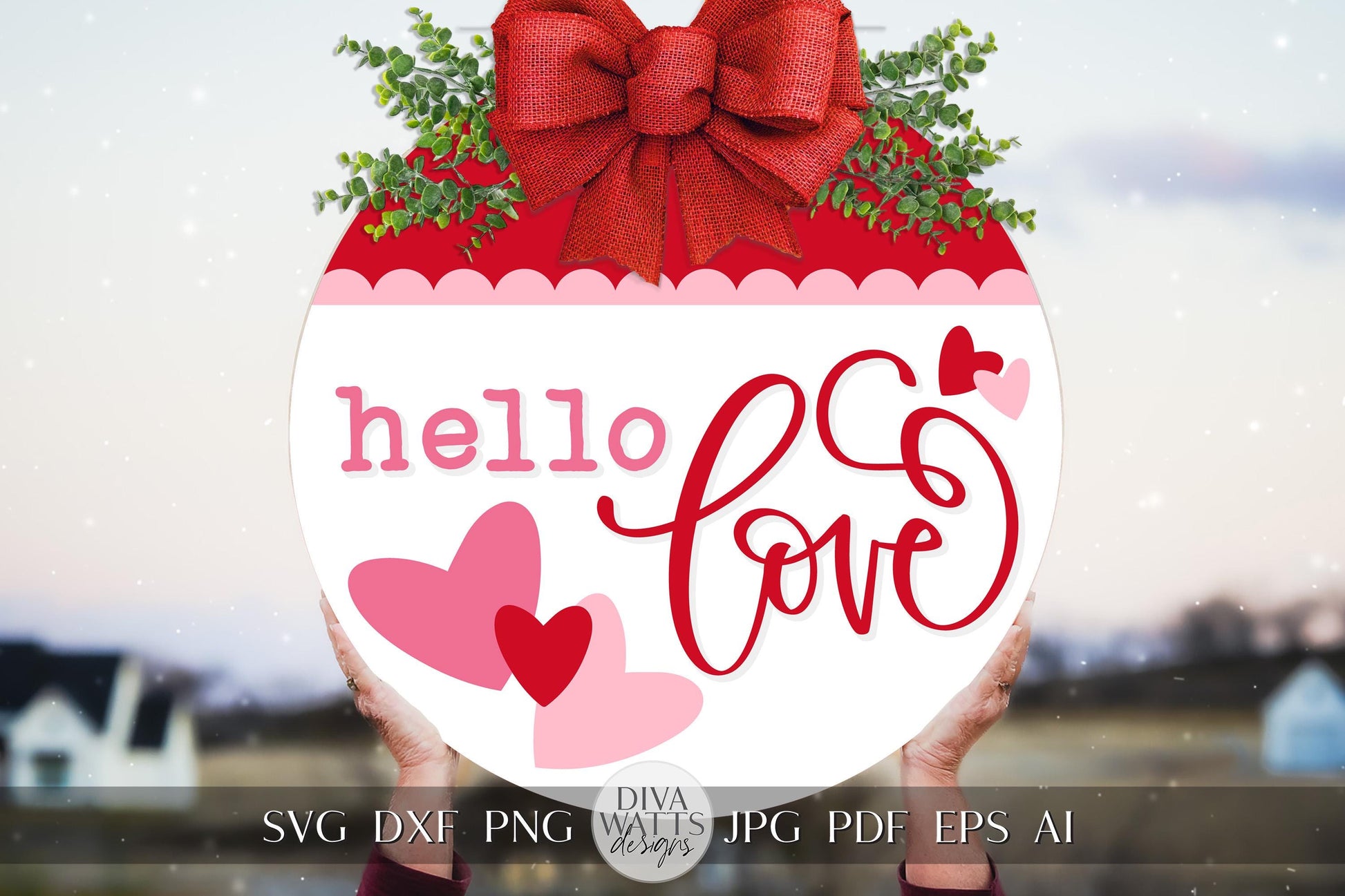 Hello Love SVG | Valentine's Day Door Hanger Design | Cricut & Silhouette Cut File | Valentine's Day Door Hanger svg