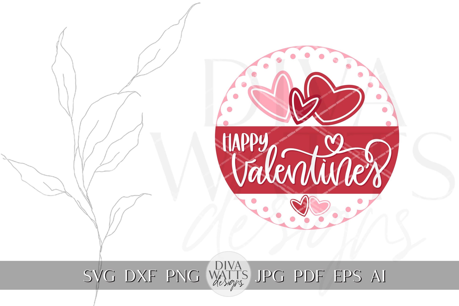 Happy Valentines SVG | Romantic Hearts Digital Design for Cricut & Silhouette | Valentine's Day Door Hanger svg