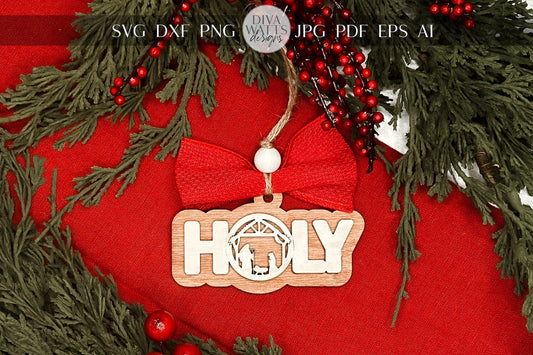 Nativity HOLY Ornament SVG for Laser Cutting, Christmas Nativity Ornament Design, Rustic Faith-Based Holiday Decor, Glowforge File