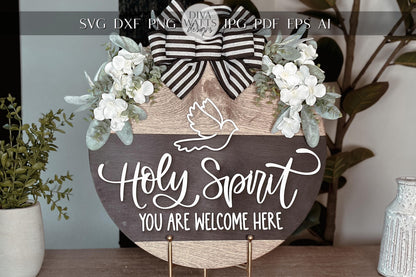 Holy Spirit You Are Welcome Here Door Hanger SVG – Round Layered Laser Cut File for DIY Faith Decor, Religious Sign Template, Glowforge svg