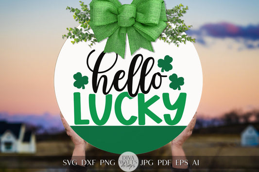 Hello Lucky SVG St. Patrick's Day Round Door Sign Digital Design – Shamrock & Bow Cut File for Cricut and Silhouette
