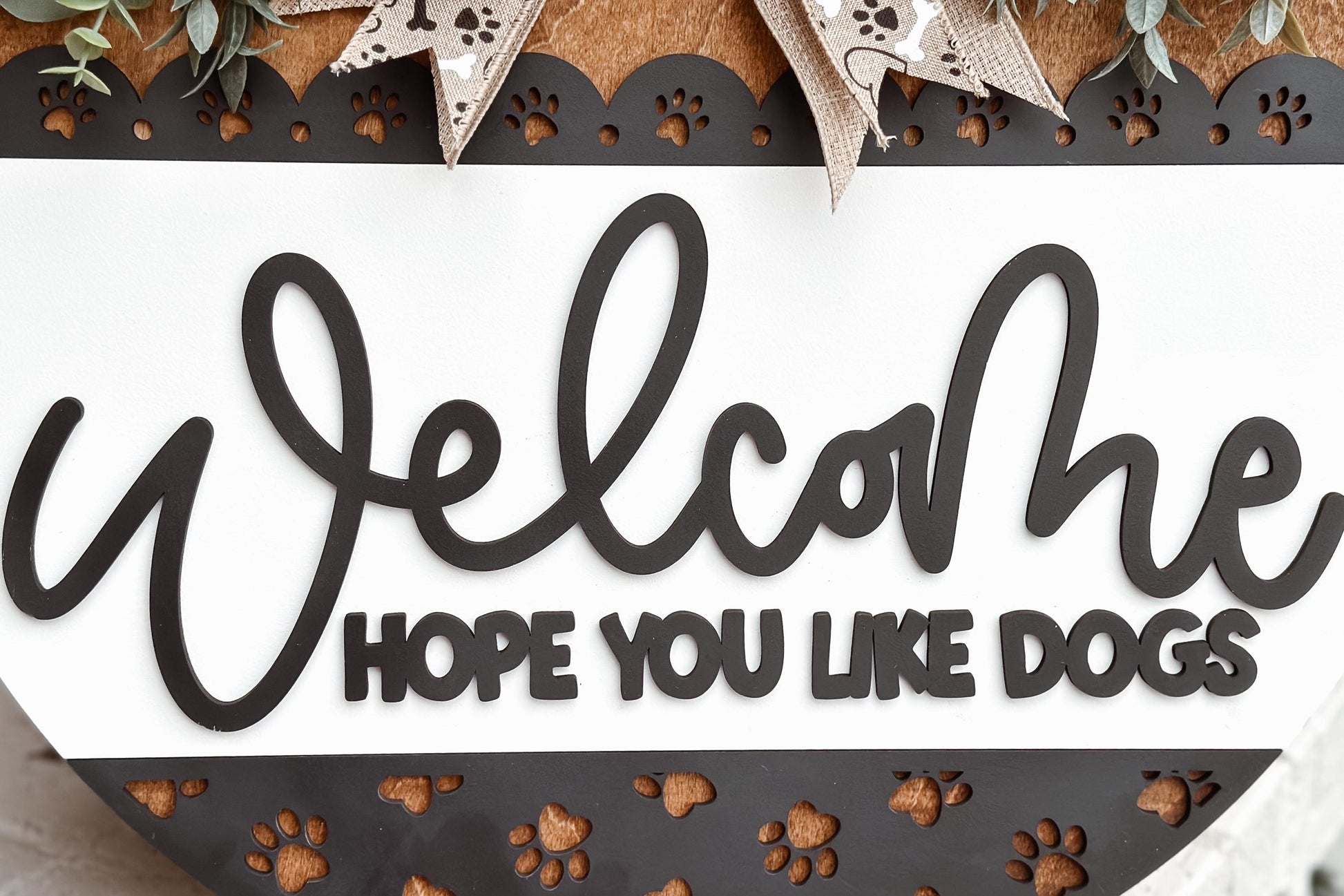 Welcome Hope You Like Dogs Laser Cut File SVG | Paw Print Round Door Hanger | Dog Lover Home Decor | Glowforge Xtool File | Dog Sign SVG