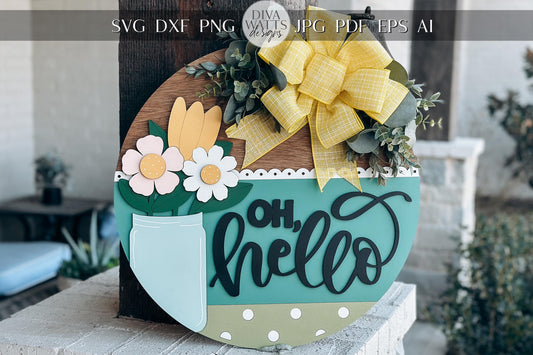 Oh Hello Mason Jar Door Hanger SVG, Floral Round Sign Laser Cut File, Spring Welcome Sign for Glowforge, Farmhouse Home Decor