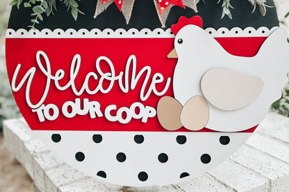 Welcome to Our Coop SVG, Chicken Door Hanger Laser File, Farmhouse Chicken Sign Design, Layered Laser SVG, Farm Decor Door Hanger