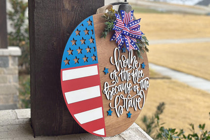 Home of the Free Because of the Brave Door Hanger SVG, Layered Laser Cut File for Glowforge Xtool, Patriotic 4th of July Sign SVG