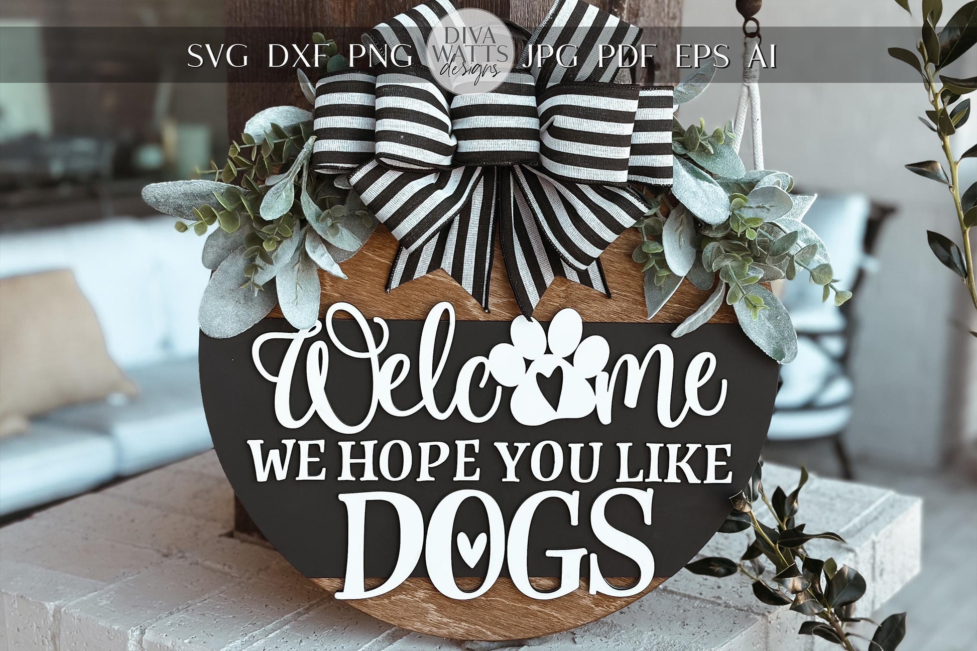 Welcome We Hope You Like Dogs Door Hanger SVG, Paw Print Laser Cut File, Pet Lover Round Sign, Glowforge SVG, Xtool, Farmhouse Decor
