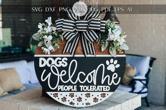 Dogs Welcome People Tolerated SVG, Funny Dog Door Hanger Laser Cut File, Paw Print Sign Design, Glowforge SVG, Pet Lover Decor