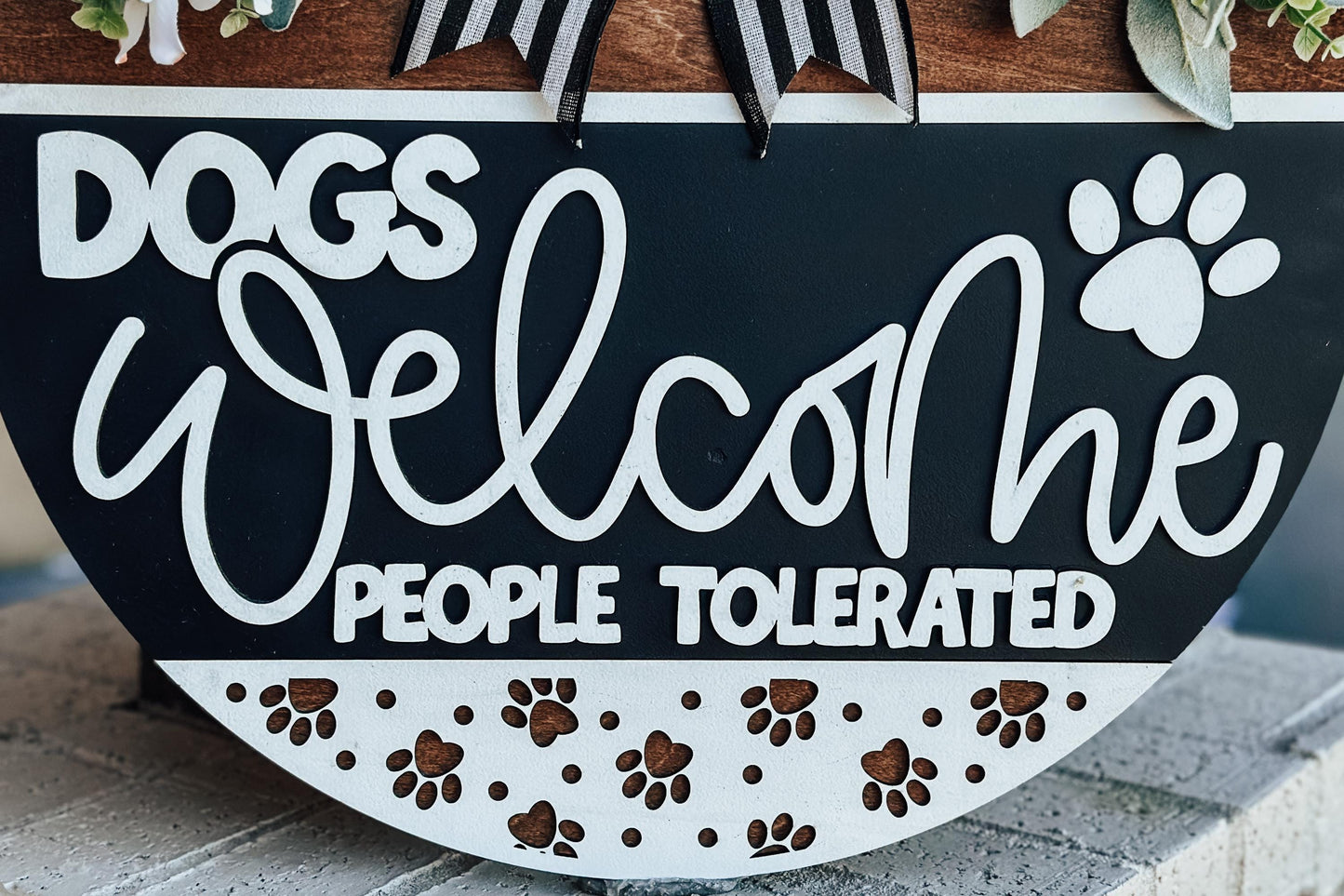 Dogs Welcome People Tolerated SVG, Funny Dog Door Hanger Laser Cut File, Paw Print Sign Design, Glowforge SVG, Pet Lover Decor