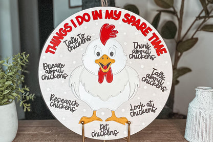 Funny Chicken Lover Sign SVG, "Things I Do in My Spare Time" Round Laser Cut File, Farmhouse Chicken Decor, Glowforge SVG