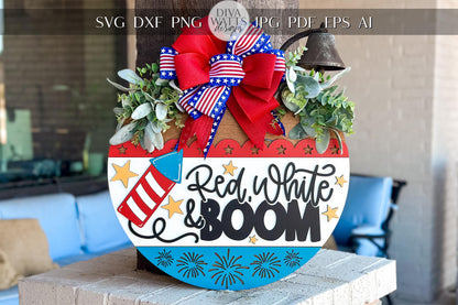 Red White and Boom SVG, Patriotic Door Hanger Laser Cut File, 4th of July SVG, Layered 3D Laser Sign Fireworks Porch Decor, Glowforge, xTool