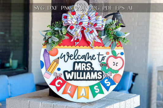 Welcome to Our Classroom SVG, Teacher Door Hanger Laser Cut File, 3D Layered School Sign, Back to School Decor, Glowforge, Xtool, Omtech