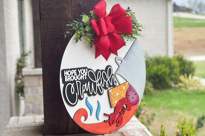 Hope You Brought Crawfish SVG | Boil Party Laser Cut File | Funny Cajun Door Hanger Sign | Crawfish Boil Sign for Xtool Glowforge Mudbug svg