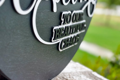 Welcome to Our Beautiful Chaos SVG | Layered Laser Cut File for Round Door Hanger | 3D Welcome Sign SVG for Glowforge & Xtool