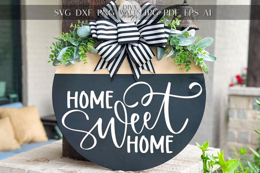 Home Sweet Home Door Hanger SVG | Farmhouse Round Sign Laser Cut File | Glowforge xTool Compatible | DIY Porch Decor SVG Template