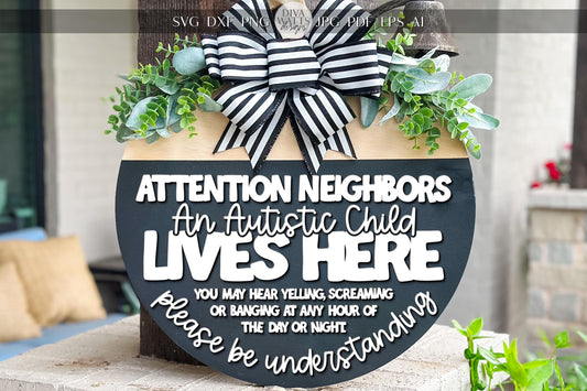 Laser Cut Door Hanger SVG | Autistic Child Lives Here Sign SVG | DIY Round Wood Sign File | xTool Glowforge Digital Cut Template
