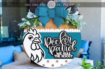 Laser Cut Door Hanger SVG | Funny Chicken SVG Sign | Pecker Patrol Round Wood Sign File | Glowforge xTool DIY Farmhouse Porch Decor