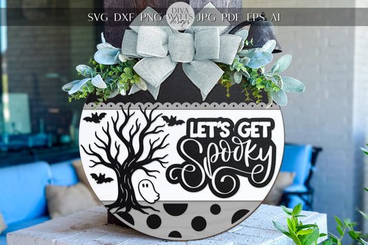 Laser Cut Door Hanger SVG | Let’s Get Spooky Sign SVG | Halloween Round Wood Sign Template | Digital File Glowforge xTool Cut File