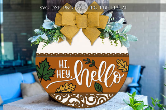 Laser Cut Door Hanger SVG | Hi Hey Hello Fall Sign SVG | Round Wood Sign Template | Glowforge xTool Digital Cut File for Laser Decor