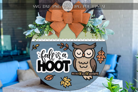 Laser Cut Door Hanger SVG | Fall Is a Hoot SVG File | Round Wood Sign Template | Owl Porch Decor | DIY Cut File Glowforge xTool