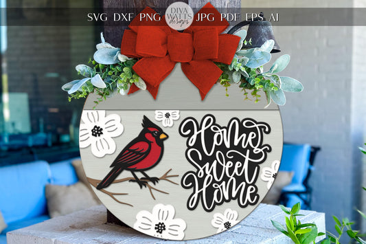 Home Sweet Home SVG | Laser Cut Door Hanger SVG | Cardinal Round Sign Template | Glowforge xTool Compatible | DIY Porch Decor File