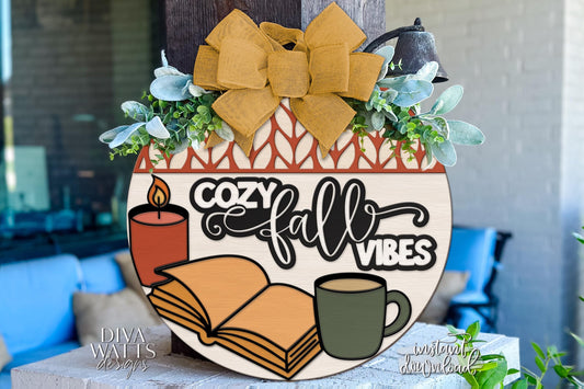 Cozy Fall Vibes SVG | Laser Cut Door Hanger SVG | Round Wood Sign Template | Digital Fall Sign File Glowforge xTool Compatible