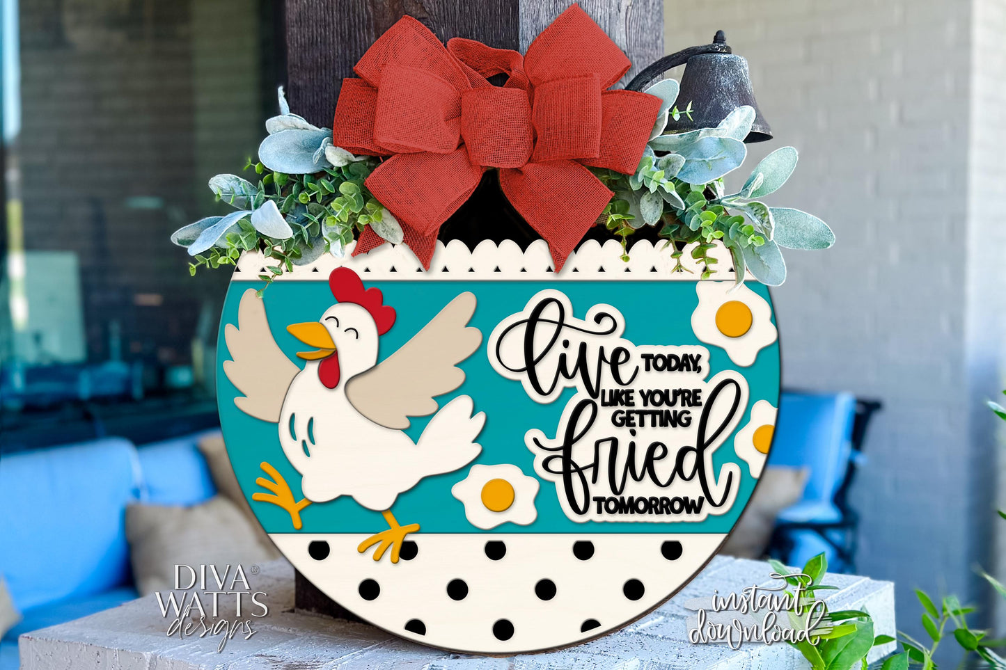 Laser Cut Door Hanger SVG | Funny Chicken Sign SVG | DIY Round Wood Sign Template | Glowforge xTool File | Farmhouse Porch Decor