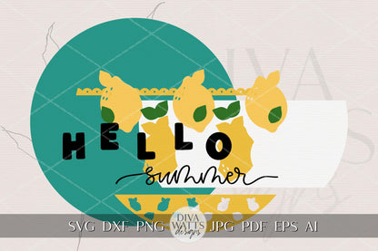 Laser Cut Door Hanger SVG | Hello Summer Lemon Sign SVG | Round Wood Sign Template | DIY Cut File Glowforge xTool Compatible