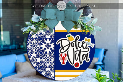Laser Cut Door Hanger SVG | Dolce Vita Mediterranean Sign | DIY Round Porch Template | Digital Summer SVG for Glowforge xTool