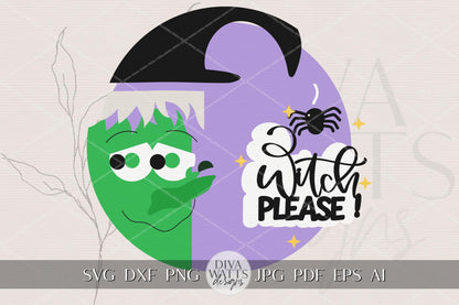 Witch Please Door Hanger SVG | Laser Cut Halloween Sign Template | Funny Round Wood Sign SVG File | Glowforge xTool Compatible File