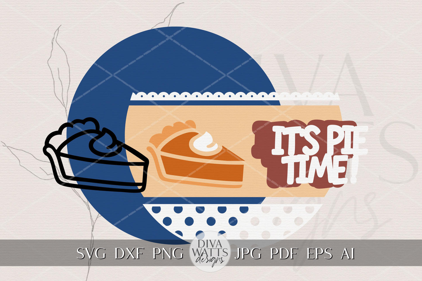 Laser Cut Door Hanger SVG | It's Pie Time Sign | DIY Round Fall Sign Template | Digital SVG for Glowforge xTool | Thanksgiving Decor