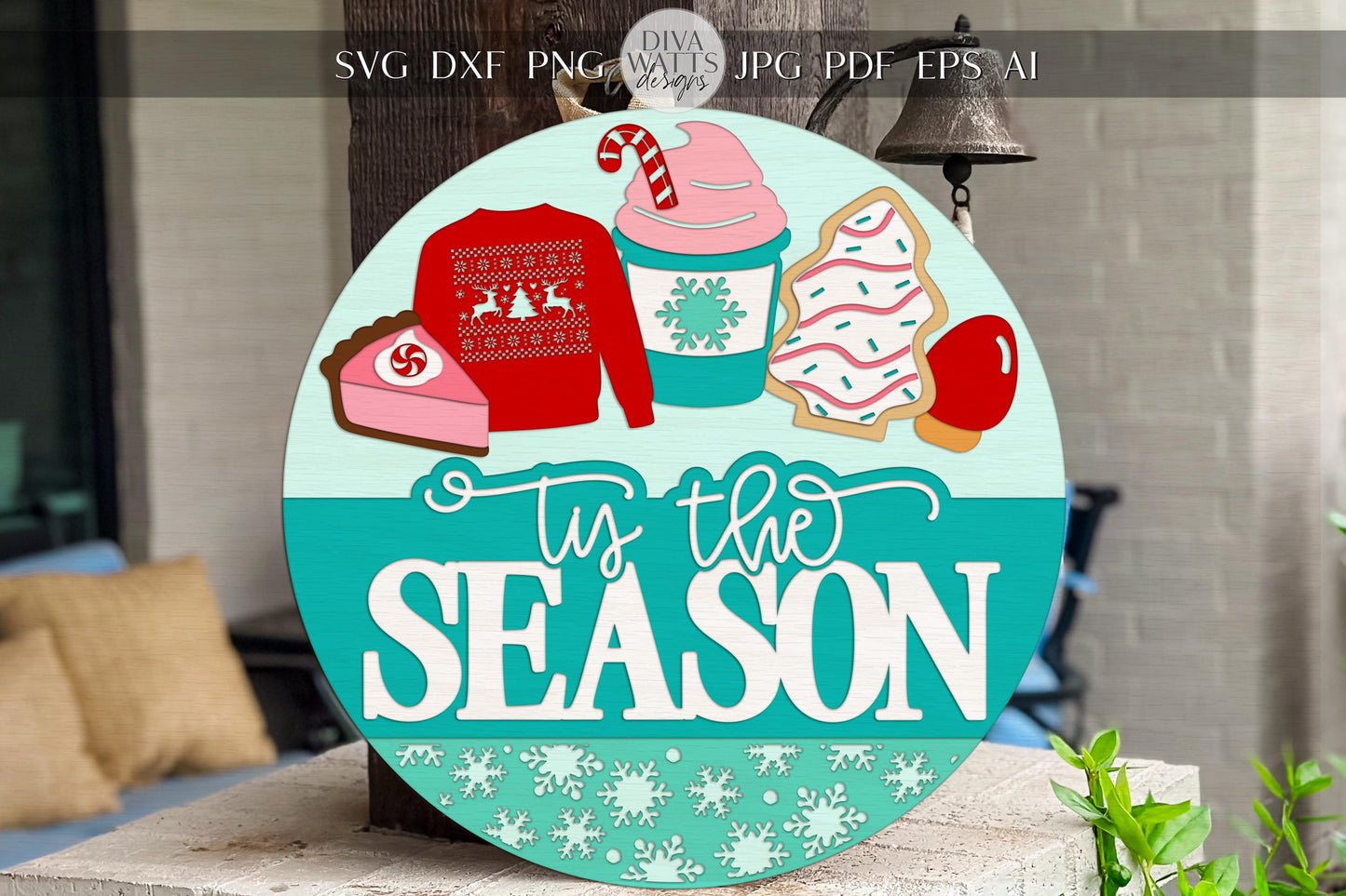 Tis the Season Round Door Hanger SVG Christmas Sign with Sweater Coffee Cookie Candy Apple Holiday Porch Decor Laser Cut File