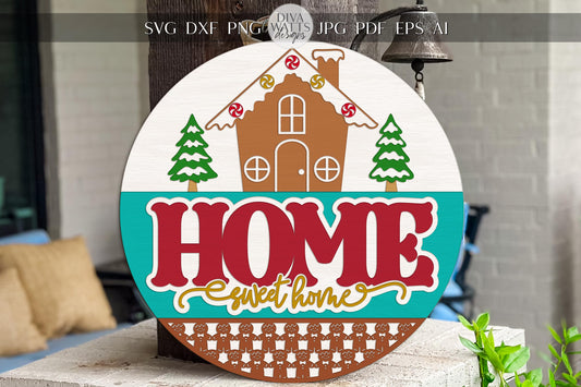 Laser Cut Door Hanger SVG | Home Sweet Home Gingerbread Sign | Christmas Round Template | Digital SVG for Glowforge xTool