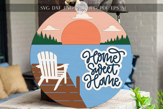Home Sweet Home Lake Sunset Round Door Hanger SVG | Adirondack Chair Dock Scene Sign | Layered Laser Cut File for Glowforge xTool CNC