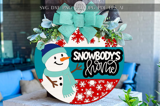 Snowbody’s Home Snowman Round Door Hanger SVG | Winter Christmas Sign Laser Cut File for Glowforge xTool Cricut