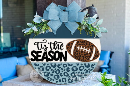 Tis the Season Football Round Door Hanger SVG, Leopard Print Sports Sign Digital Laser Cut File for Glowforge xTool OMTech