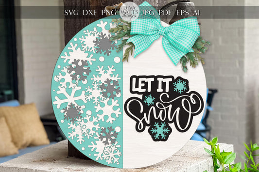 Let It Snow Round Door Hanger SVG | Winter Snowflake Sign | Layered Laser Cut File for Glowforge xTool Cricut Silhouette