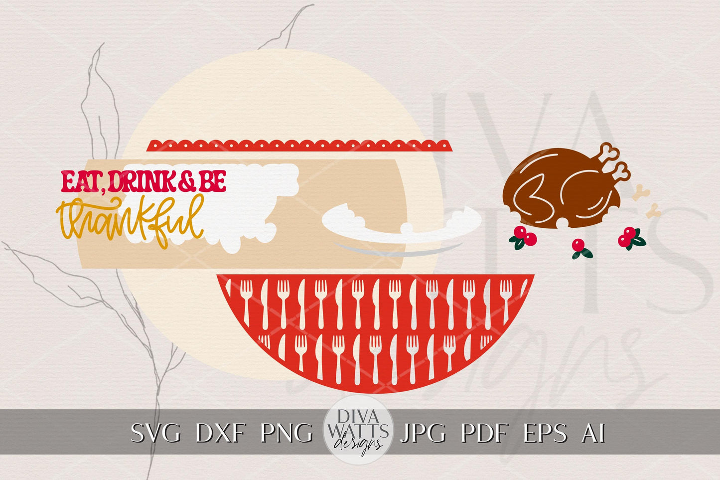Eat Drink Be Thankful Door Hanger SVG | Thanksgiving Turkey Round Sign Laser Cut File | Fall Porch Sign Glowforge xTool Digital Download