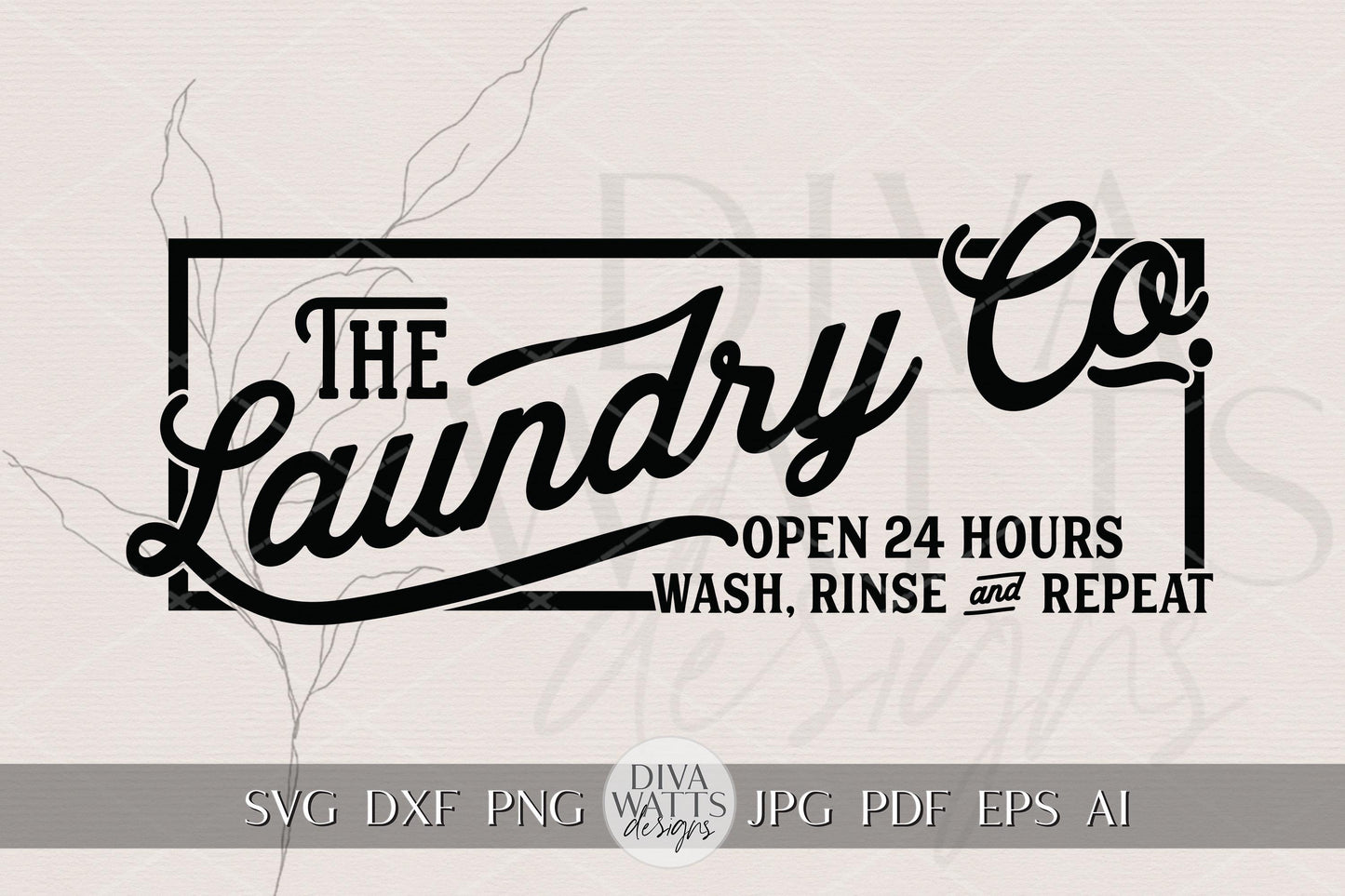 Laundry Co SVG Sign | Farmhouse Laundry Room Laser Cut File for Glowforge xTool OMTech | Wash Rinse Repeat Wall Decor