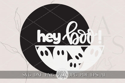 Hey Boo SVG Round Door Hanger | Halloween Ghost Laser Cut File for Glowforge xTool OMTech | Spooky Porch Sign