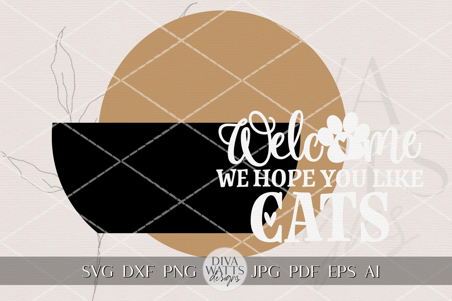 Welcome We Hope You Like Cats Round Door Hanger SVG | Cat Lover Laser Cut File for Glowforge xTool | Funny Porch Sign Digital Download