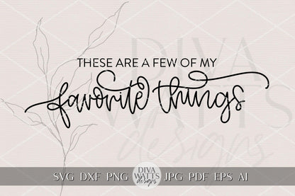 These Are a Few of My Favorite Things Tray Engraving SVG | Laser Engrave File for Glowforge xTool | Catchall Tray SVG for Keys & Jewelry