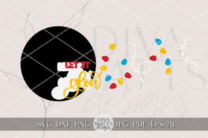 Let It Glow Christmas Lights Round Door Hanger SVG Glowforge File – Holiday Laser Cut Sign Digital Download for Festive Porch Décor