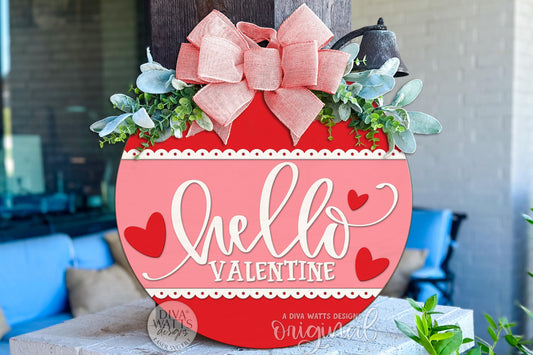 Hello Valentine Round Door Hanger SVG Laser Cut File | Layered 3D Heart Door Sign for Glowforge xTool OMTech | Valentine Porch Decor Digital