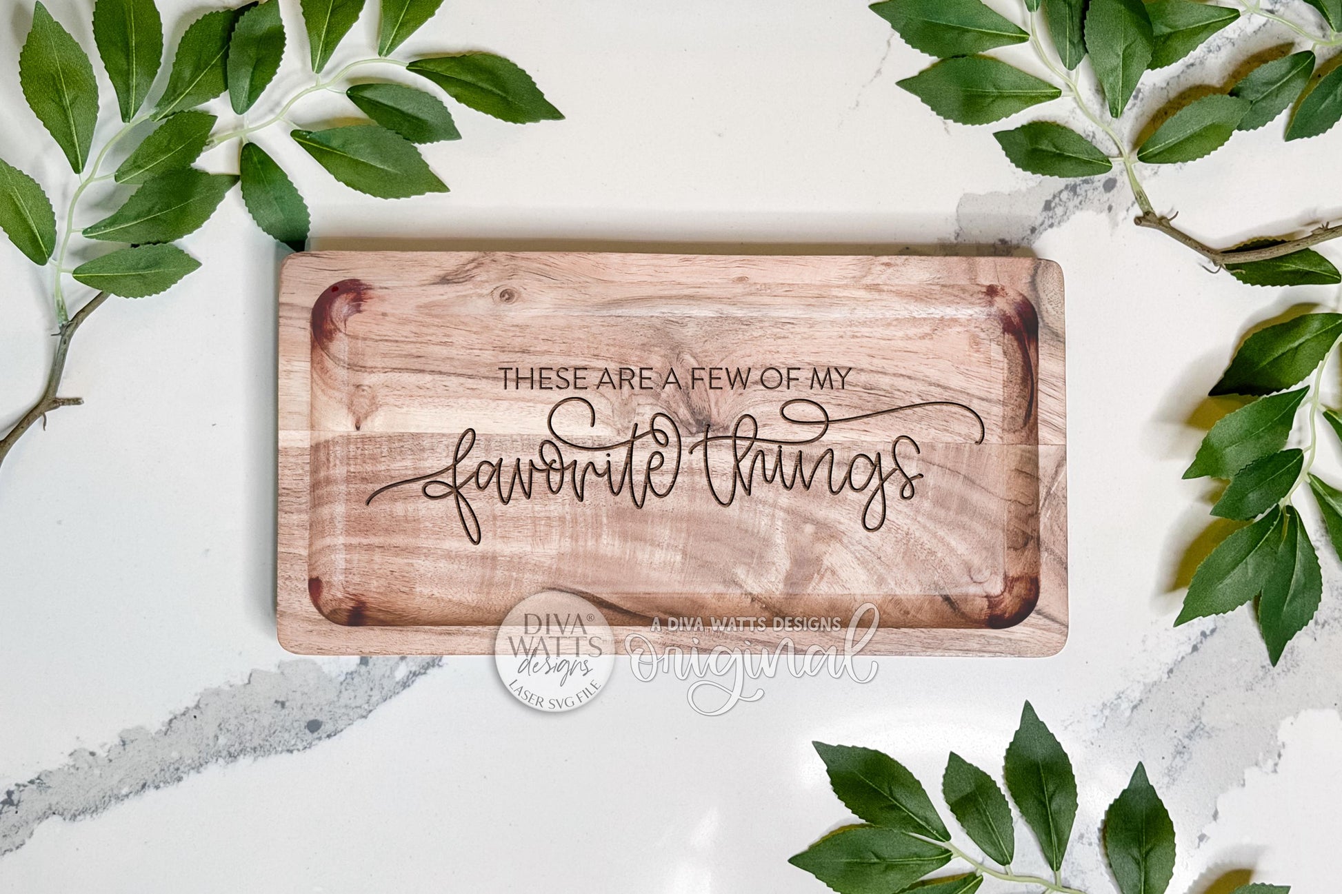 These Are a Few of My Favorite Things Tray Engraving SVG | Laser Engrave File for Glowforge xTool | Catchall Tray SVG for Keys & Jewelry